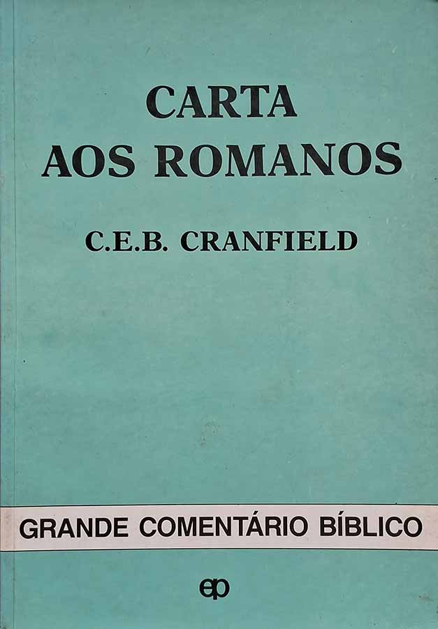 Carta aos Romanos – Grande Comentário Bíblico