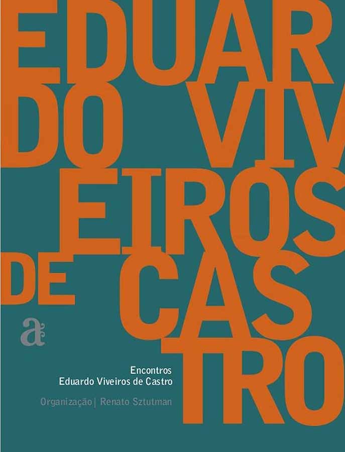 Encontros – Eduardo Viveiros de Castro