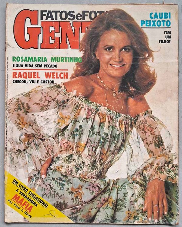 Revista Fatos e Fotos Gente nº 758. Capa: Rosamaria Murtinho.  Revistas antigas dos anos 70. Raquel Welch; Principe Charlie; Milton Gonçalves; Fernando Sabino; Caubi Peixoto. Editora: Bloch.  Edição: 01/Março/1976. 