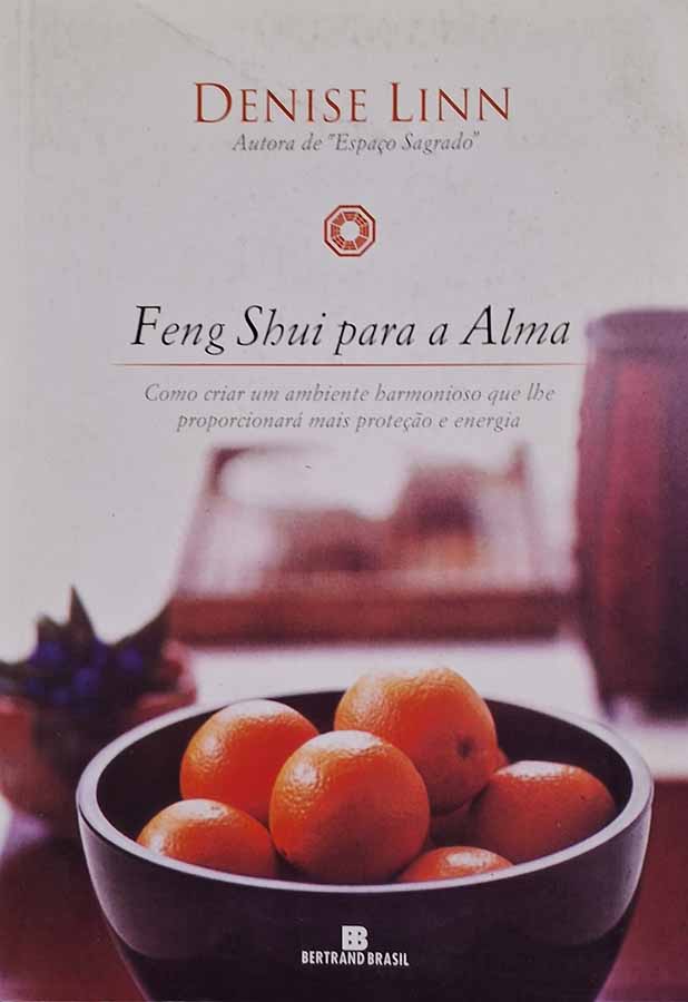 Feng Shui para a Alma