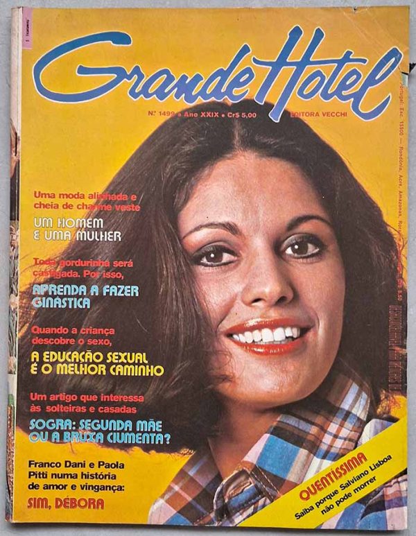 Revista Grande Hotel Nº 1499.  Fotonovela completa: Sim, Débora com Paola Pitti, Franco Dani, Rosalba Grottesi, Gianfranco de Angelis, Mirella Mereu e Gianni Medici.  Editora: Vecchi.   Edição: 27/04/1976. 