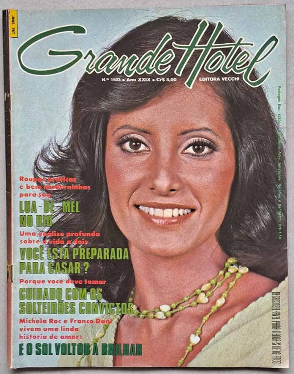 Revista Grande Hotel Nº 1503.  Fotonovela completa: E o Sol Voltou a Brilhar com Michela Roc, Franco Dani, Rosalba Grottesi, Kirk Morris, Mirella Mereu, Gianni Medici.  Editora: Vecchi.  