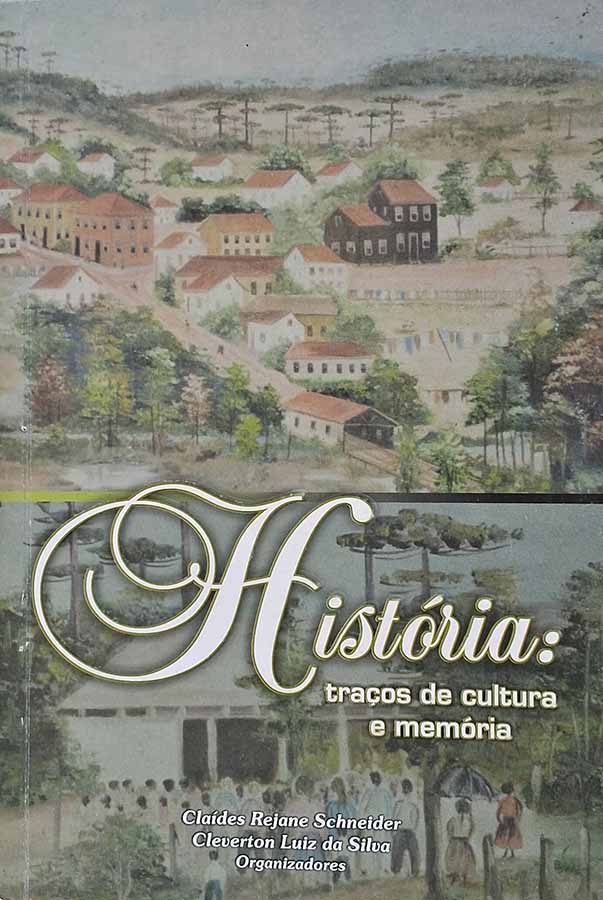 História: Traços de Cultura e Memória