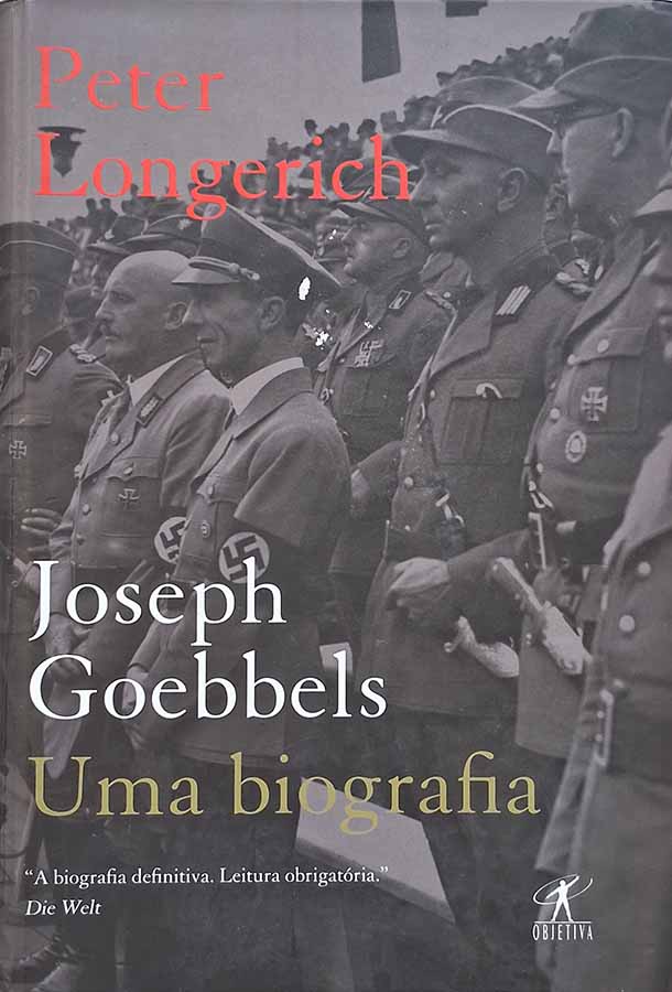 Joseph Goebbels: Uma Biografia