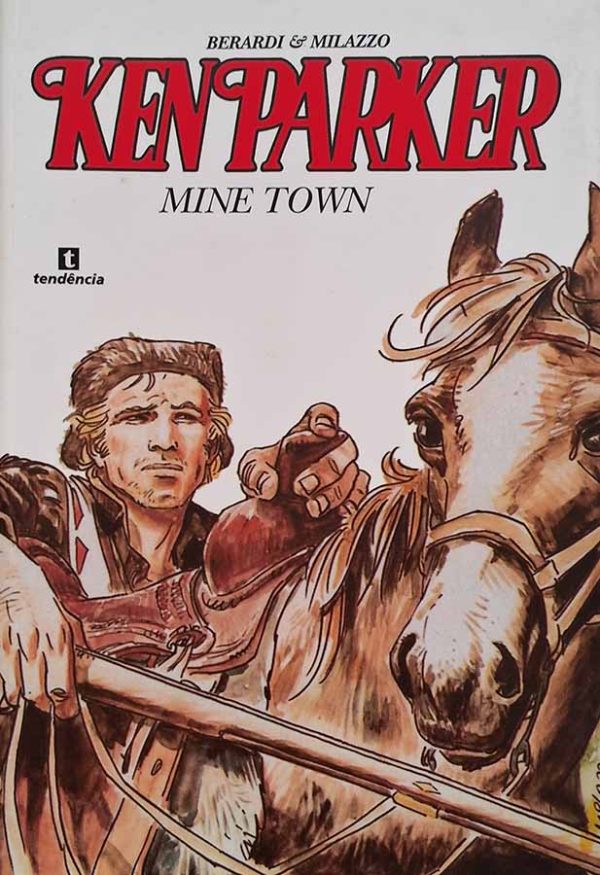 Ken Parker Nº 2. Mine Town.  Gibis. Revistas em quadrinhos anos 2000.  Editora: Cluq - Clube dos Quadrinhos. 