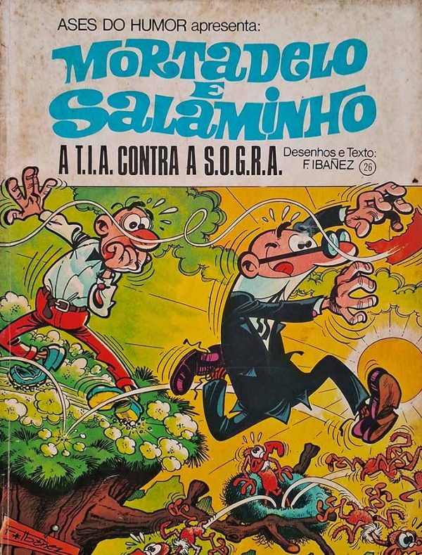 Mortadelo e Salaminho em A Tia Contra a Sobra. Asas do Humor 26.  Gibis/HQs. Revistas em quadrinhos anos 70. Desenhos e Texto por Francisco Ibañez.  Editora: Cedibra. 