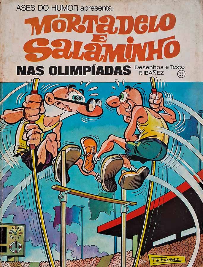 Mortadelo e Salaminho nas Olimpíadas.  Gibis/HQs. Revistas em quadrinhos anos 70. Desenhos e Texto por Francisco Ibañez.  Editora: Cedibra. 