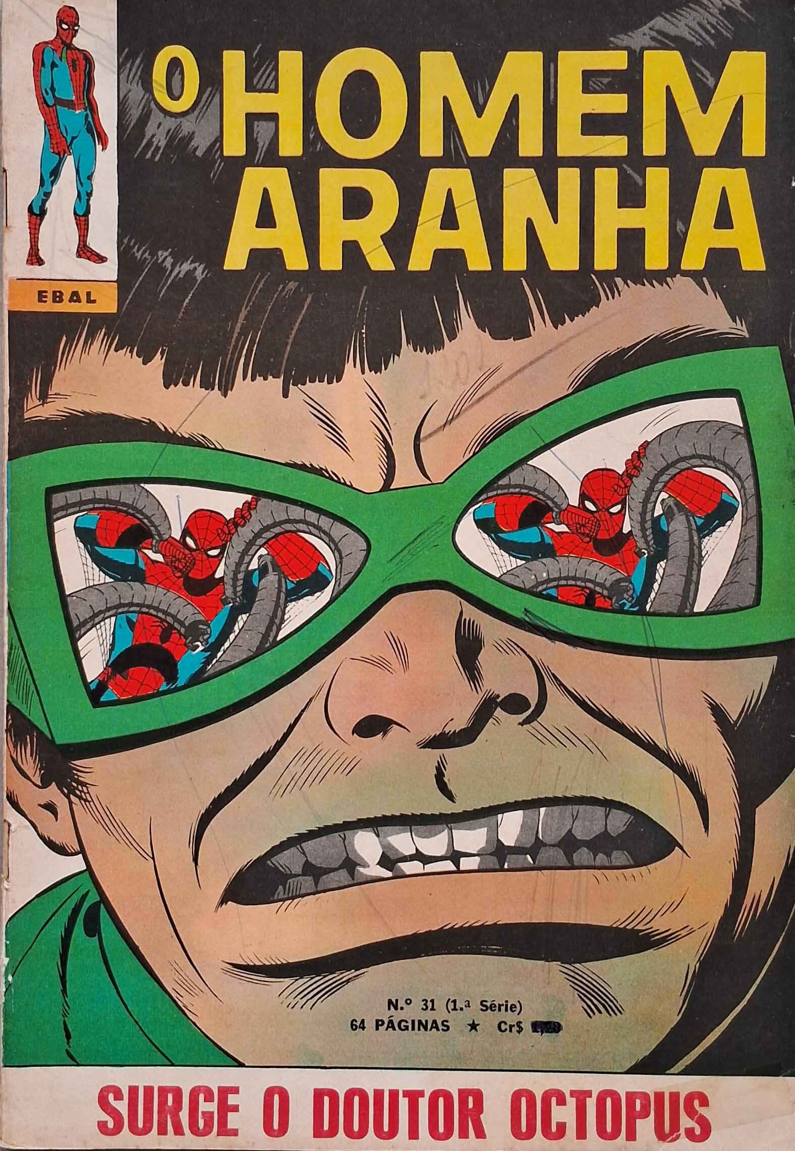 O Homem Aranha Nº 31. 1ª Série.  História: Stan Lee. Artes: Johnny Romita.  Gibis Antigos. Histórias em quadrinhos com Homem-Aranha.  Editora: EBAL.  Edição: Outubro/1971. 