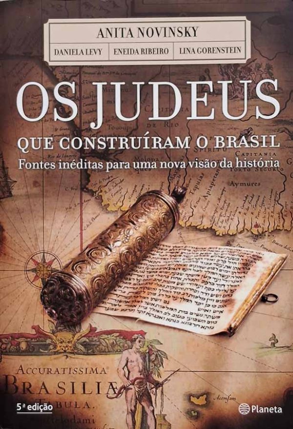 Os Judeus que Construiram o Brasil.  Autor: Anita Novinsky.  Fontes inéditas para uma nova visão da história.  Livros Usados/Seminovos.  