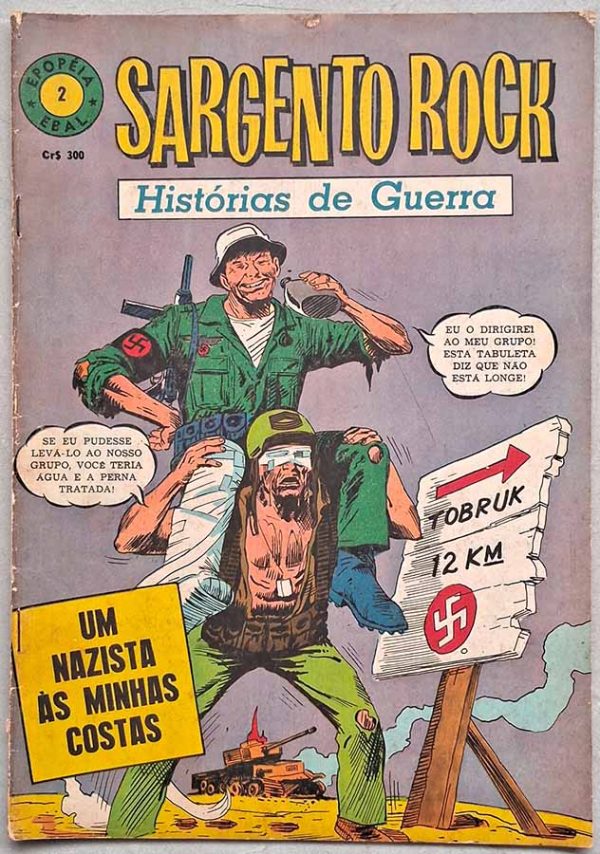 Sargento Rock Nº 2. Epopéia 4ª Série.  Gibis antigos. Revistas em quadrinhos anos 60.  Editora: EBAL.  Edição:  Fevereiro/1967. 