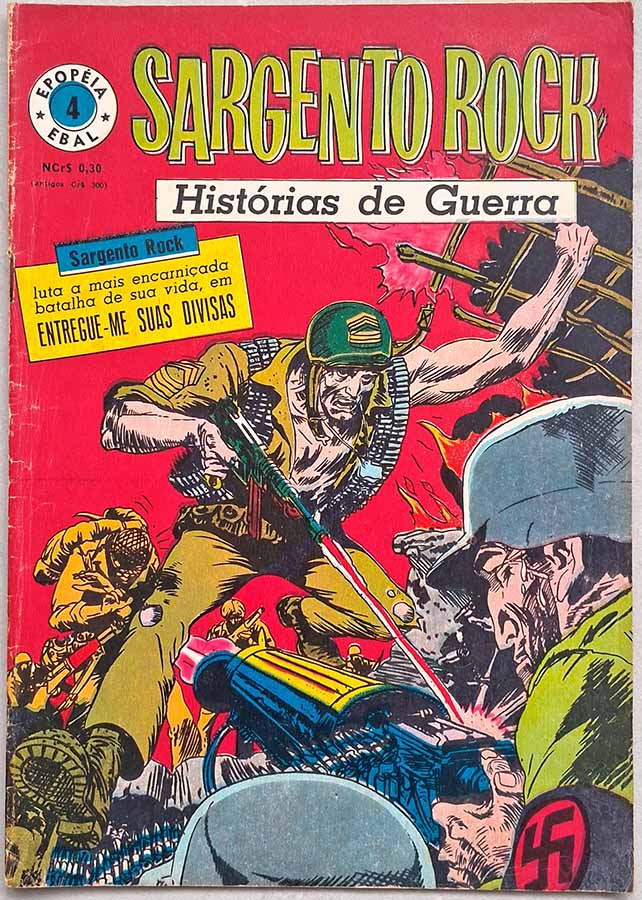 Sargento Rock Nº 4. Epopéia 4ª Série.  Gibis antigos. Revistas em quadrinhos anos 60.  Editora: EBAL.  Edição:  Abril/1967. 