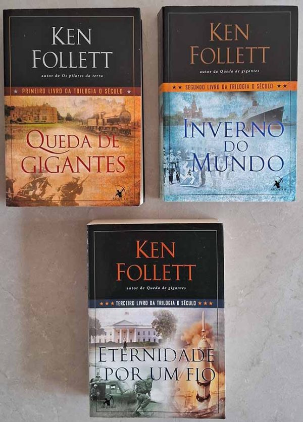 Coleção Ken Follett. Trilogia O Século.  Autor: Ken Follett.  Volumes: Livros I. Queda de Gigantes; II Inverno do Mundo; III. Eternidade por um Fio.  Livros Usados/Seminovos. Trilogias Completas. Literatura Estrangeira. 