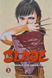 Blade: A Lâmina do Imortal 2.  Mangás.  Editora: JBC. 