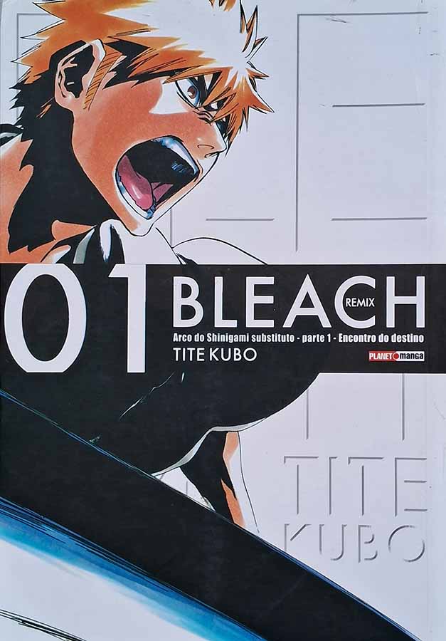 Bleach Remix 01.  Arco do Shinigami substituto. Parte 1: Encontro do Destino.  Autor: Tite Kubo.  Mangás.  Editora: Planet Mangá. 