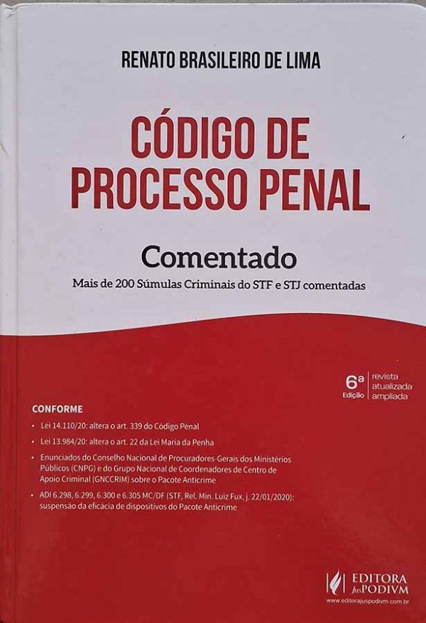 Código de Processo Penal Comentado.  Autor: Renato Brasileiro de Lima.  6ª Edição. 