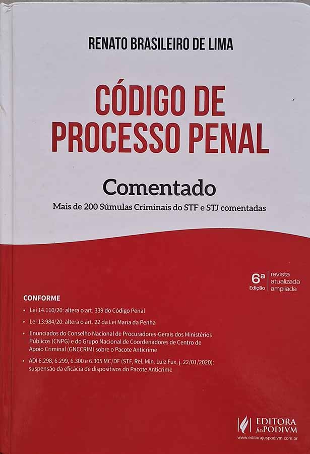 Código de Processo Penal Comentado.  Autor: Renato Brasileiro de Lima.  6ª Edição. 