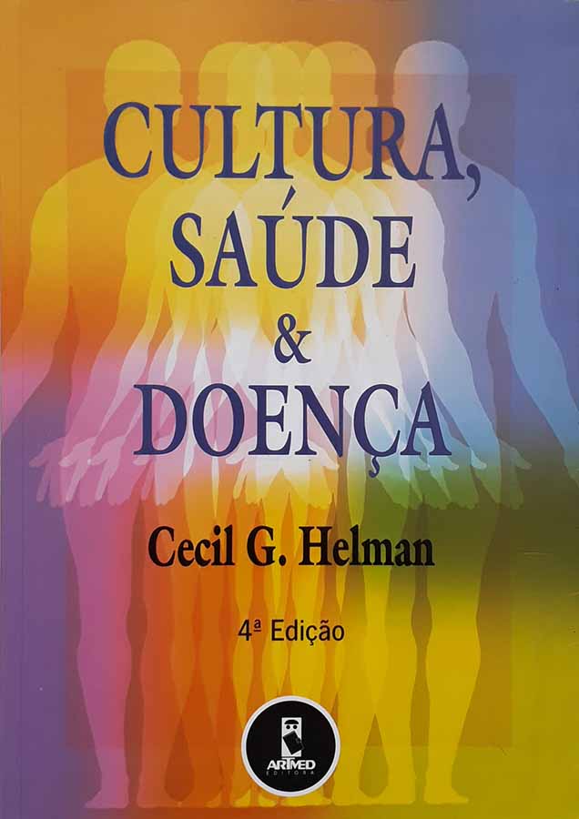 Cultura, Saúde & Doença [4ª Edição]