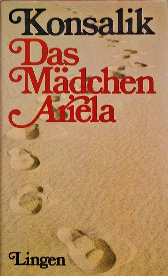 Das Madchen Ariela/Konsalik