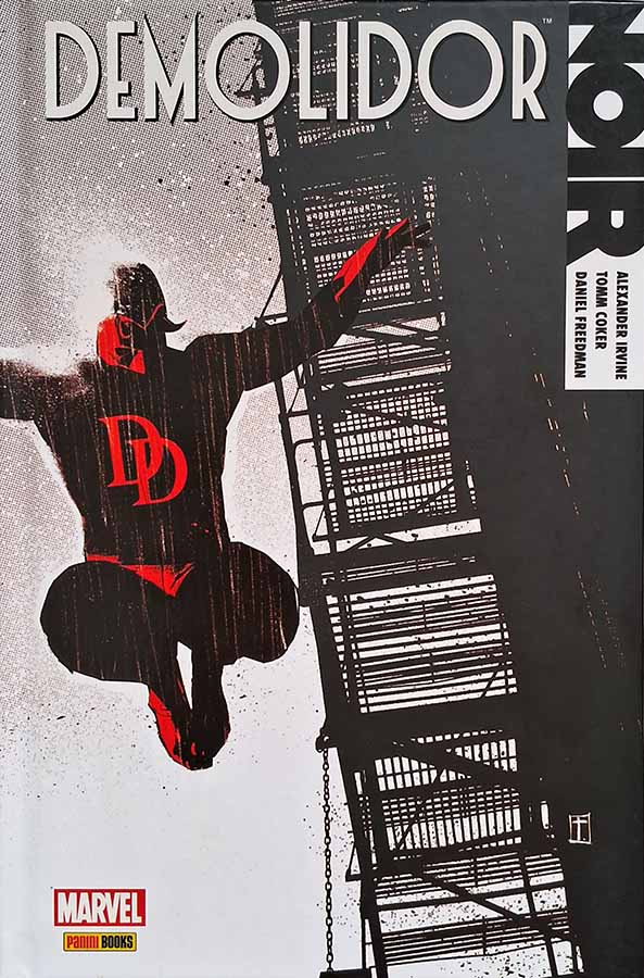 Demolidor Noir.  Por Alexander Irvine; Tomm Coker e Daniel Freedman.  Quadrinhos; Graphic Novels. Marvel Comics.  Editora: Panini. 