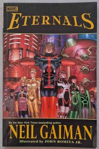 Eternals.   Por Neil Gaiman. Arte por John Romita Jr.  Gibis & Quadrinhos.