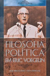 Filosofia Política em Eric Voegelin. Dos Megalitos à Era Espacial.  Autor: Mendo Castro Henriques.  Completo, com os 3 DVDs.  Livros Usados/Seminovos. Filosofia. 