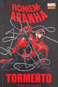 Homem-Aranha: Tormento.  Por Todd McFarlane. Panini.