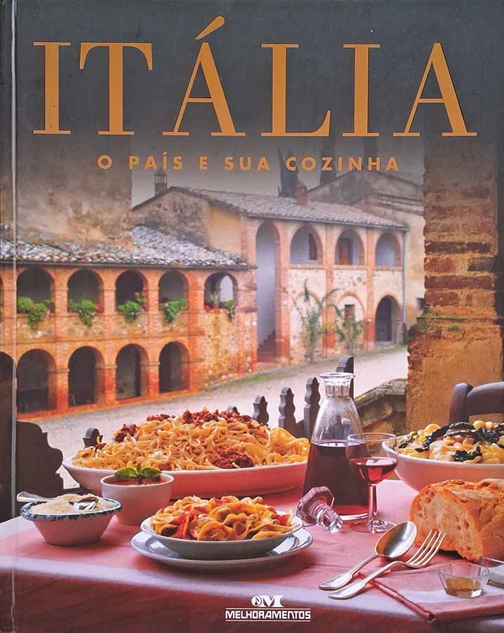 Itália [o país e sua cozinha]