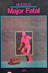 Major Fatal.  Por Moebius.  Gibis & Quadrinhos.  Editora: L&PM. 