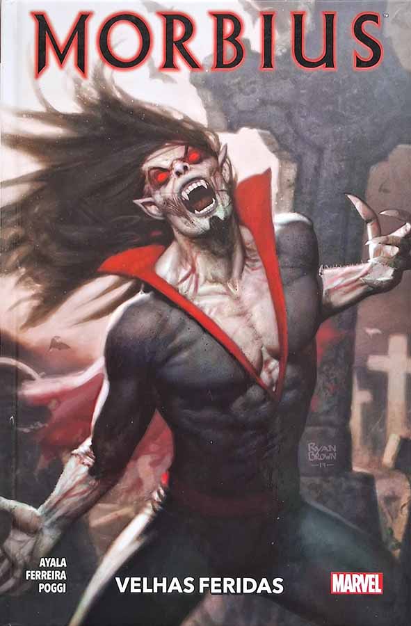 MORBIUS: Velhas Feridas.  Por Vita Ayala; Marcelo Ferreira; Roberto Poggi. Panini.