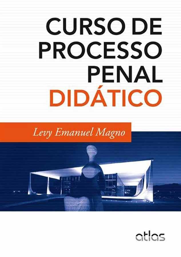 Curso de Processo Penal Didatico (Levy Emanuel Magno)