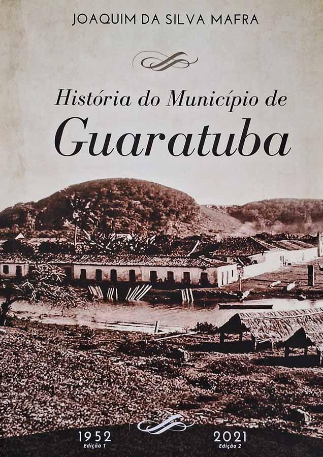 História do Município de Guaratuba (Joaquim da Silva Mafra)
