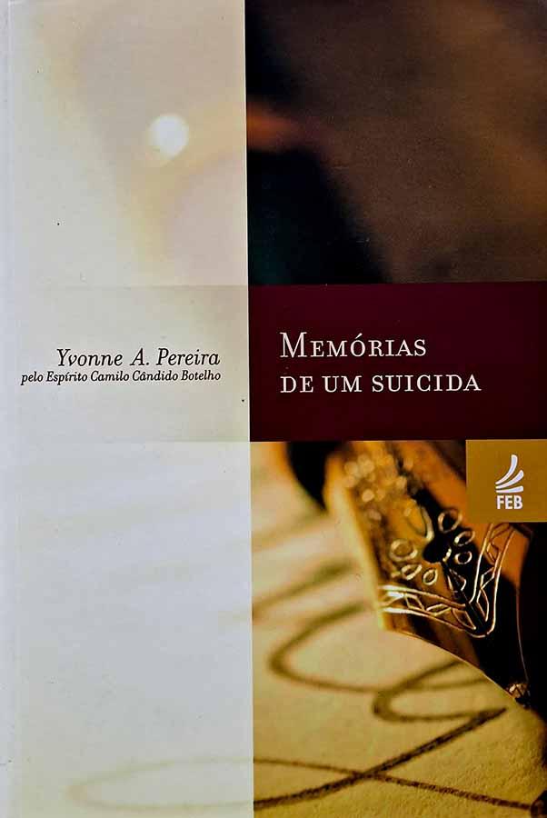 Memórias de um Suicida (Autor: Yvonne Pereira)