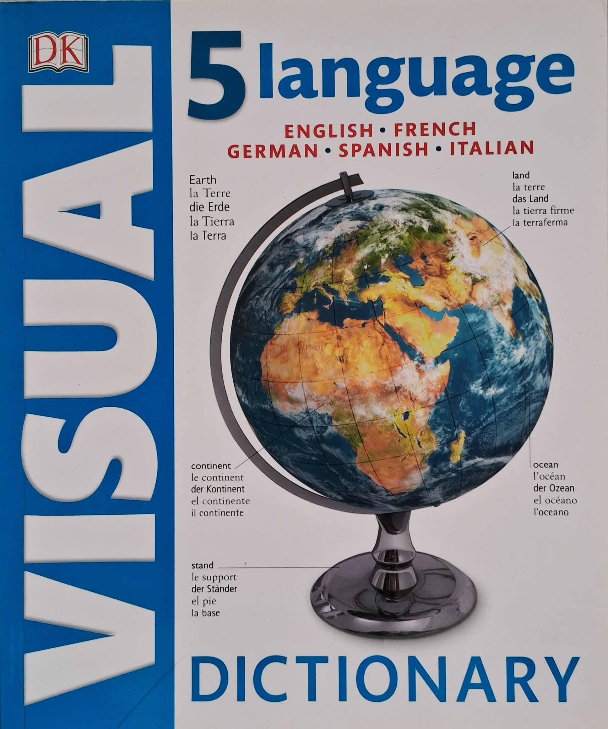 5 Language Visual Dictionary.  English, French, German, Spanish, Italian. 