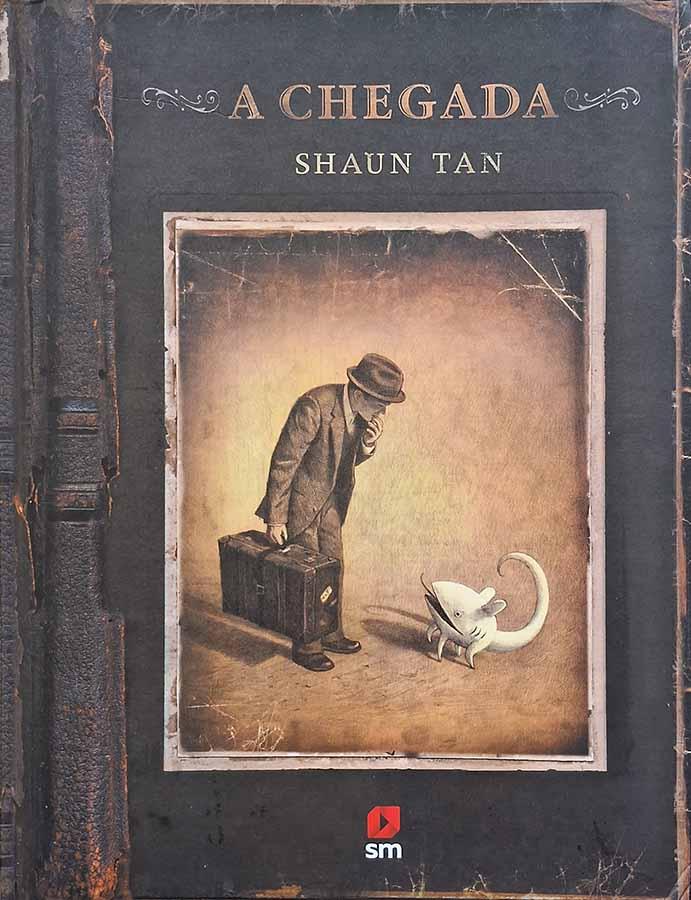 A Chegada (Autor: Shaun Tan)