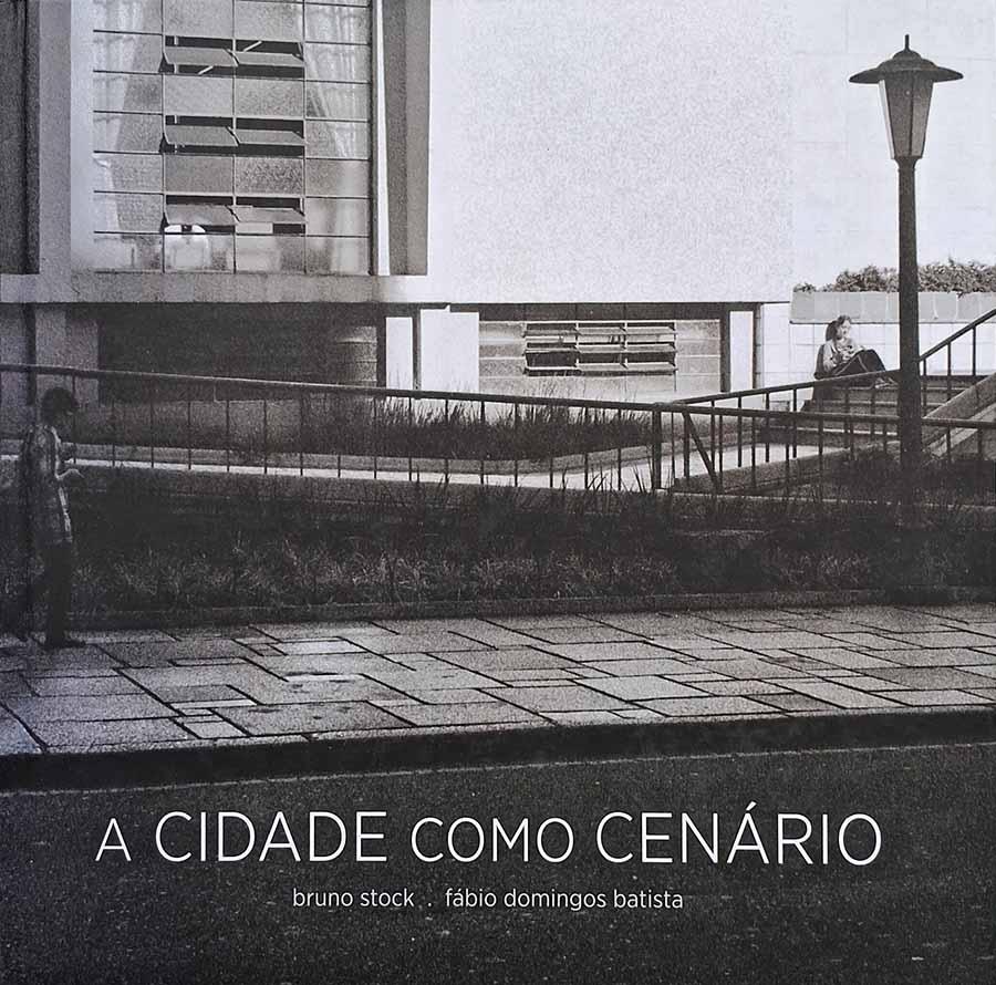 A Cidade como Cenário (Stock; Batista)