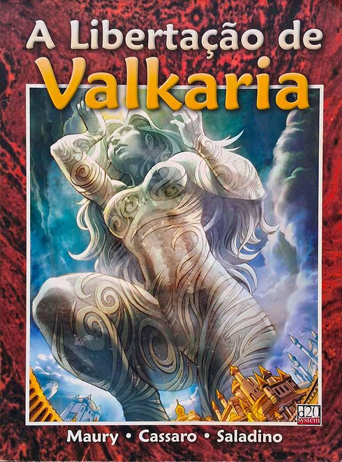 A Libertação de Valkiria (Maury Abreu; Cassaro; Saladino)