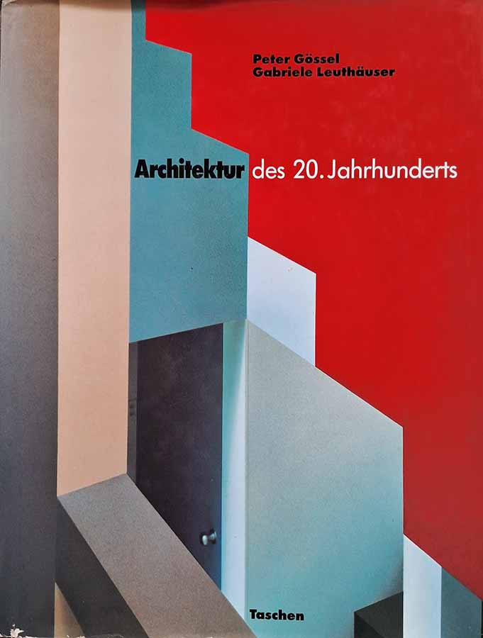 Architektur des 20. Jahrhunderts (Gossel; Leuthauser)