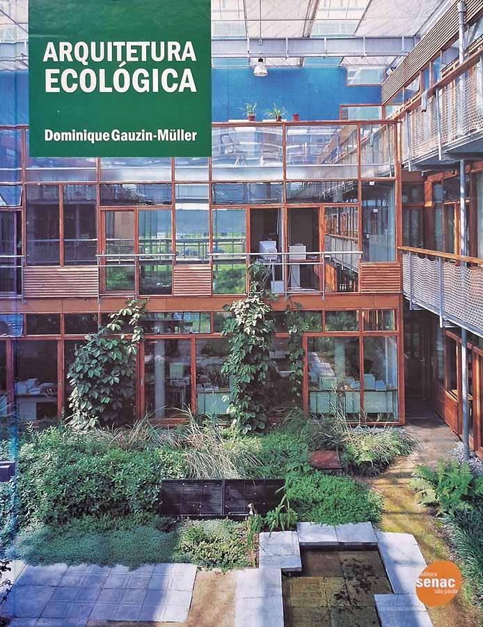 Arquitetura Ecológica (Autor: Dominique Gauzin-Muller)