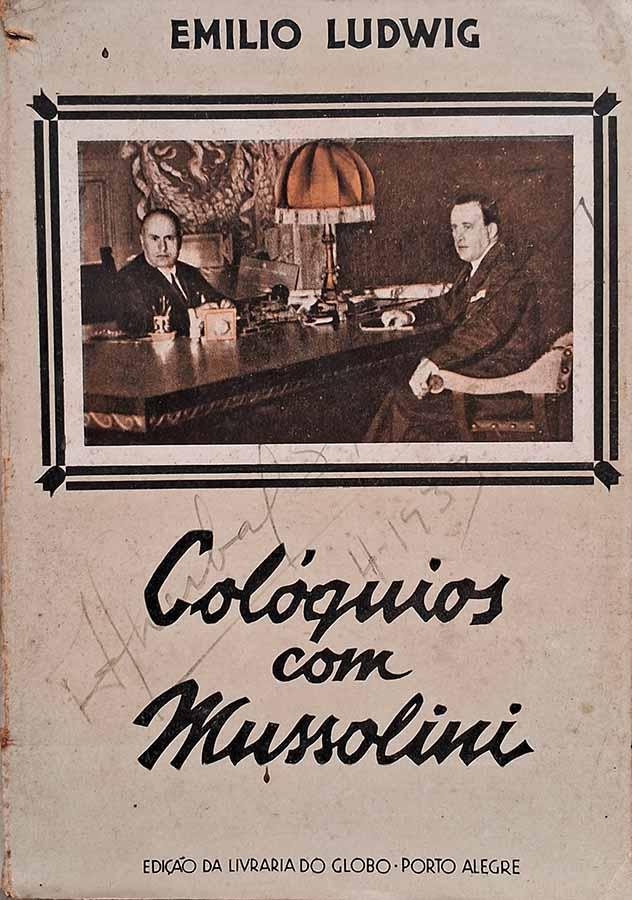 Colóquios com Mussolini – Autor: Emilio Ludwig