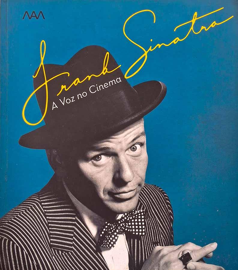 Frank Sinatra: A Voz no Cinema.  Autor: Mario Abbade. 