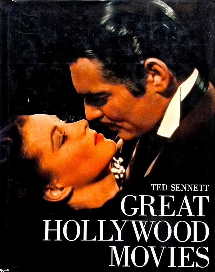 Great Hollywood Movies.  Autor: Ted Sennett. 