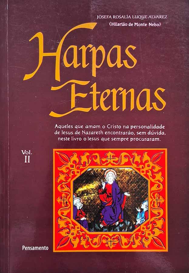 Harpas Eternas Volume II.  Autor: Josefa Rosalia Luque Alvarez.