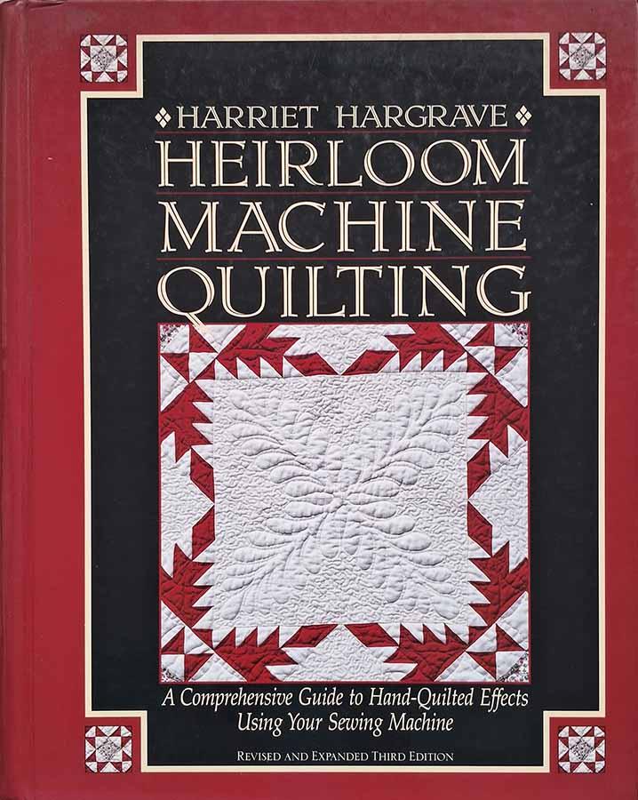 Heirloom Machine Quilting (Autor: Harriet Hargrave)