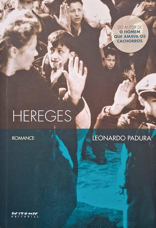 Hereges.  Autor: Leonardo Padura. 