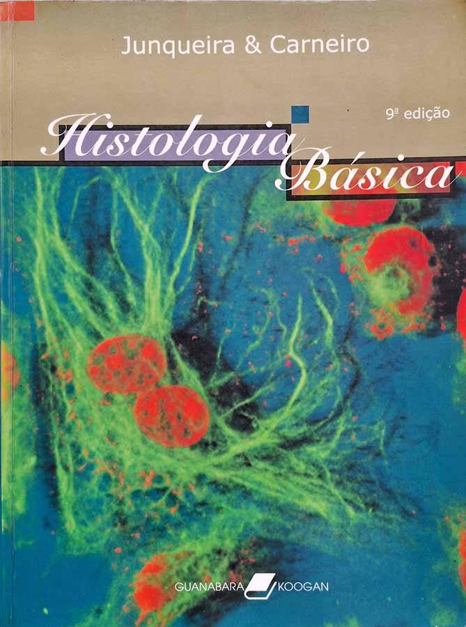 Histologia Básica: 9ª Edição (Junqueira; Carneiro)