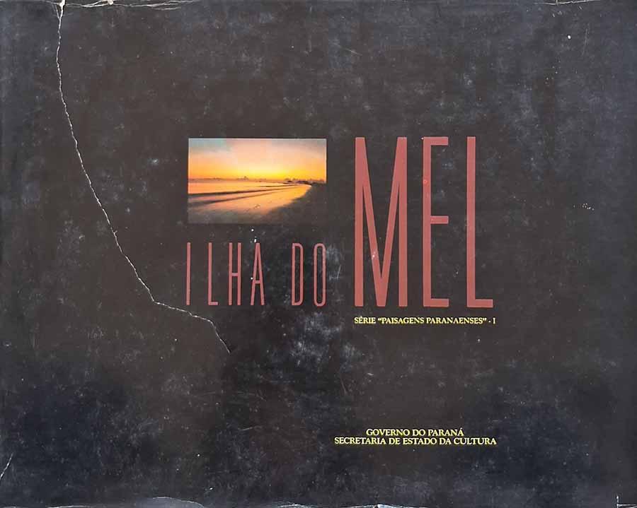 Ilha do Mel : Série Paisagens Paranaenses