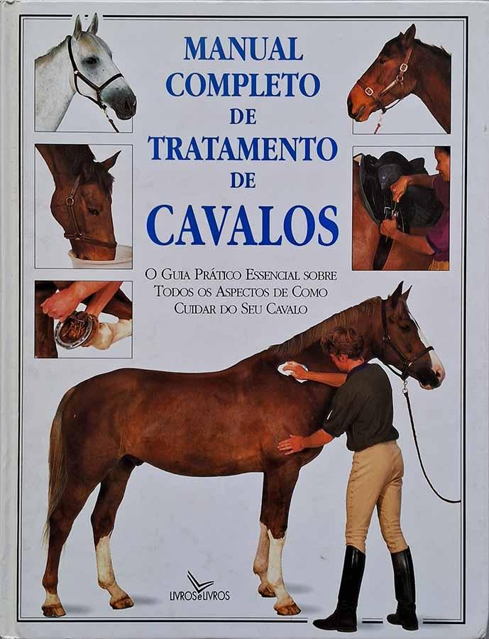 Manual Completo de Tratamento de Cavalos (Colin Vogel)