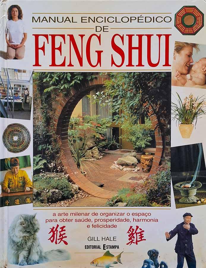 Manual Enciclopédico de Feng Shui : Gill Hale
