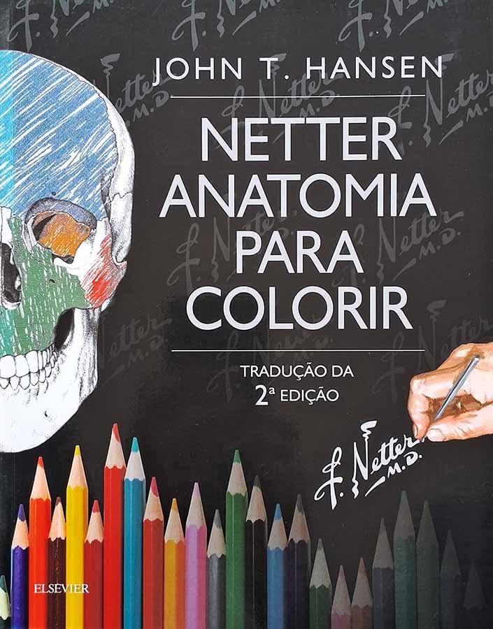 Netter Anatomia para Colorir : 2ª Edição