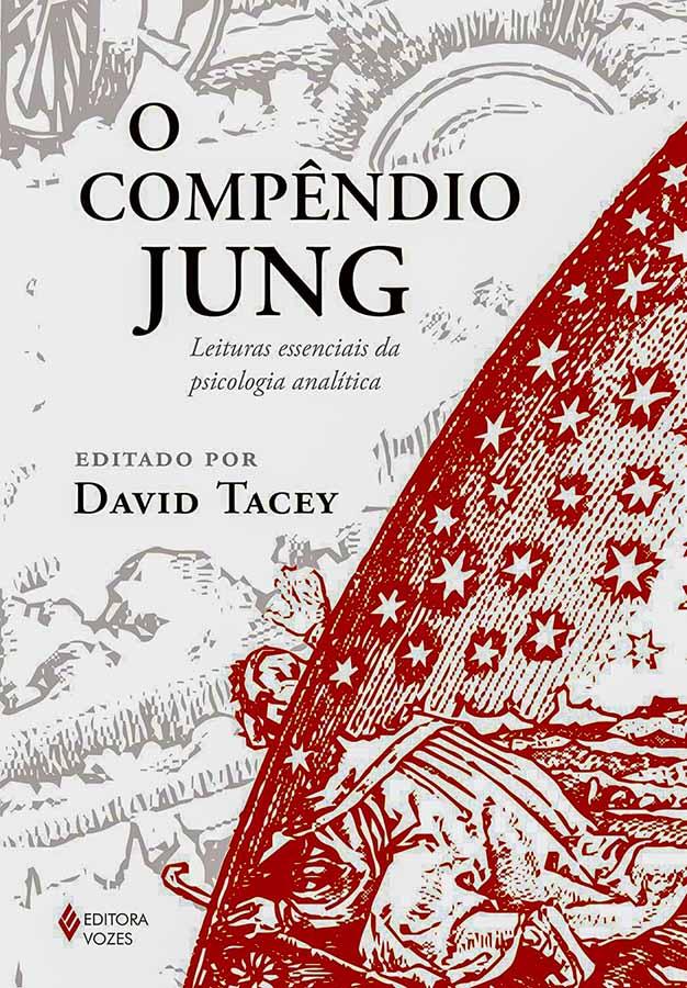 O Compêndio Jung.  Autor: David Tacey.  Leituras essenciais da psicologia analitica.  